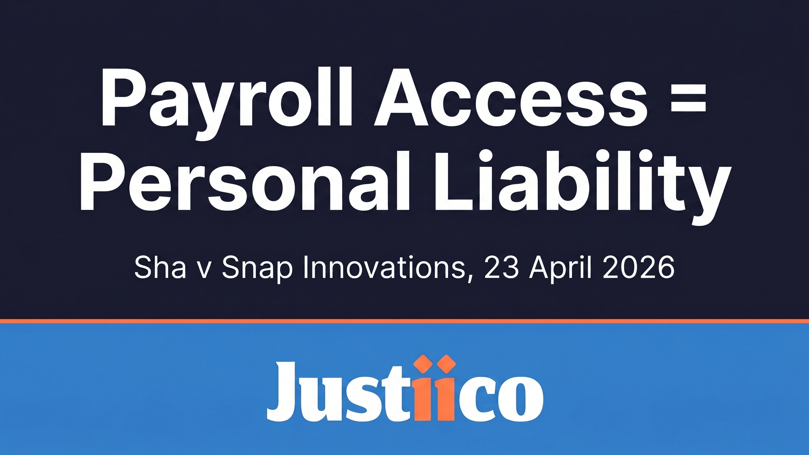 If You Run Payroll, Courts Say You Knew What Was in It: HR Officers Now Face Personal Civil Penalties